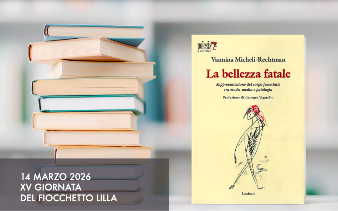 14 MARZO 2026 – XV Giornata del Fiocchetto Lilla – Sala Pertini (ex mercato coperto) Piazzale Michelangelo 1, FERMO